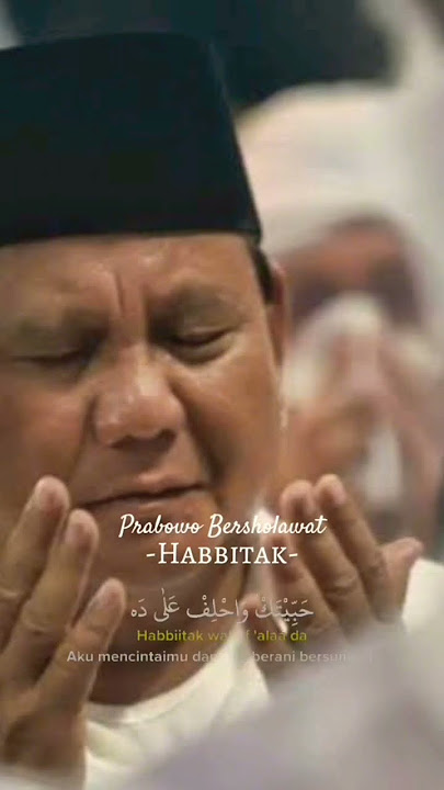 Download lagu #sholawat #habbitak #prabowo #videoshort #viral