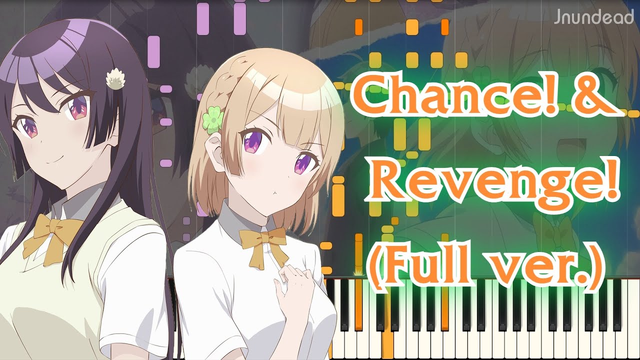 Chance! & Revenge! 』Opening Full Anime Osananajimi ga Zettai ni