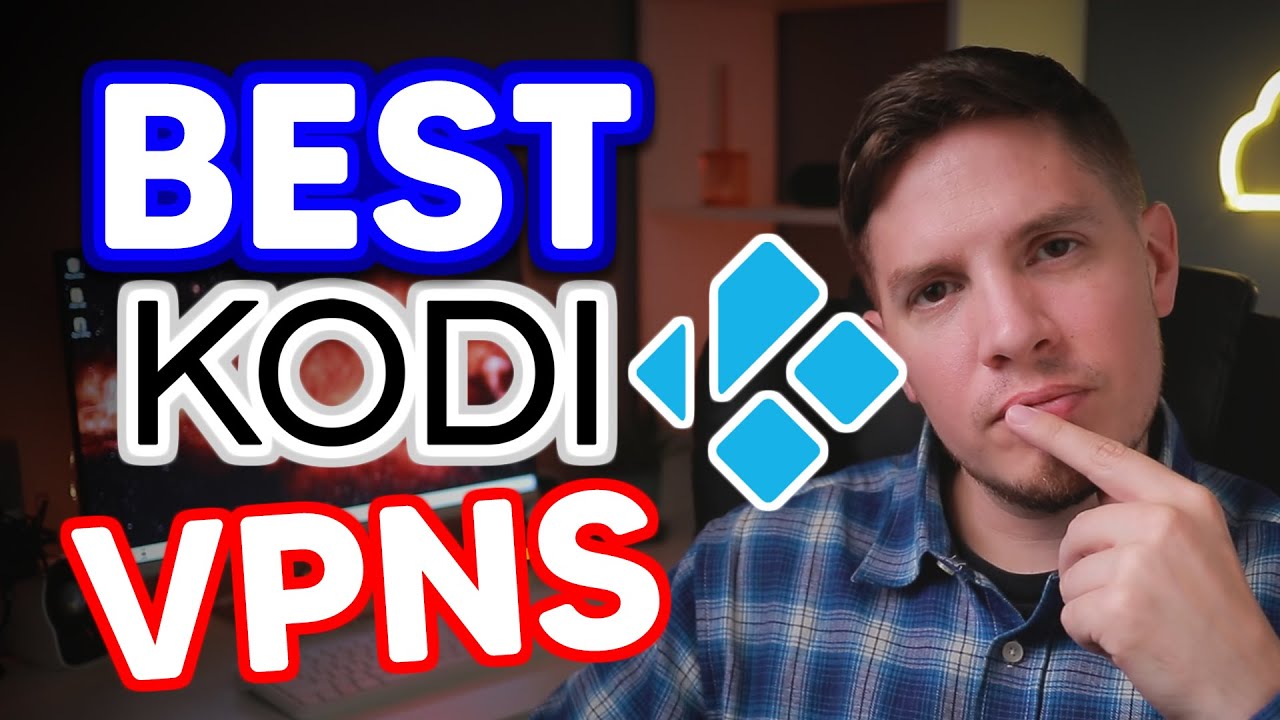 Best Kodi VPN Picks – Choose The Right One For You (2023) 📺🔥