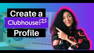 How to create a profile on Clubhouse App 2021