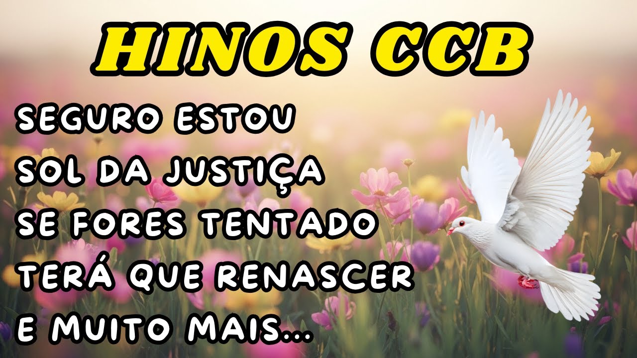Lindos Hinos CCB Cantados com Letra para Acompanhar - Coletânea