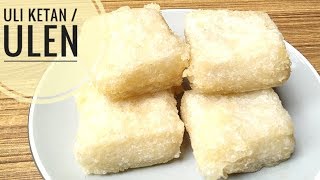 Resep uli ketan, ulen atau jadah