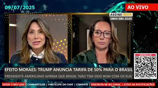 ANA PAULA HENKEL: “A TEMPERATURA SUBIU BEM” (SOBRE A “CARTA DE TRUMP” AO LULA) | 09/07/2025