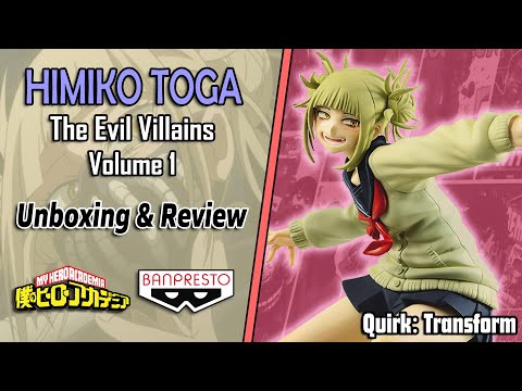 Himiko-Toga-|-The-Evil-Villains-Vol.-1-|-Banpresto-Figure-Review
