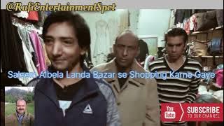 Saleem Albela Landa Bazar se Shopping Karen Gaye #funny #comedy #jokes #prank #comedian
