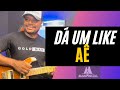 Guitarra da Manancial - Dá um Like Aê