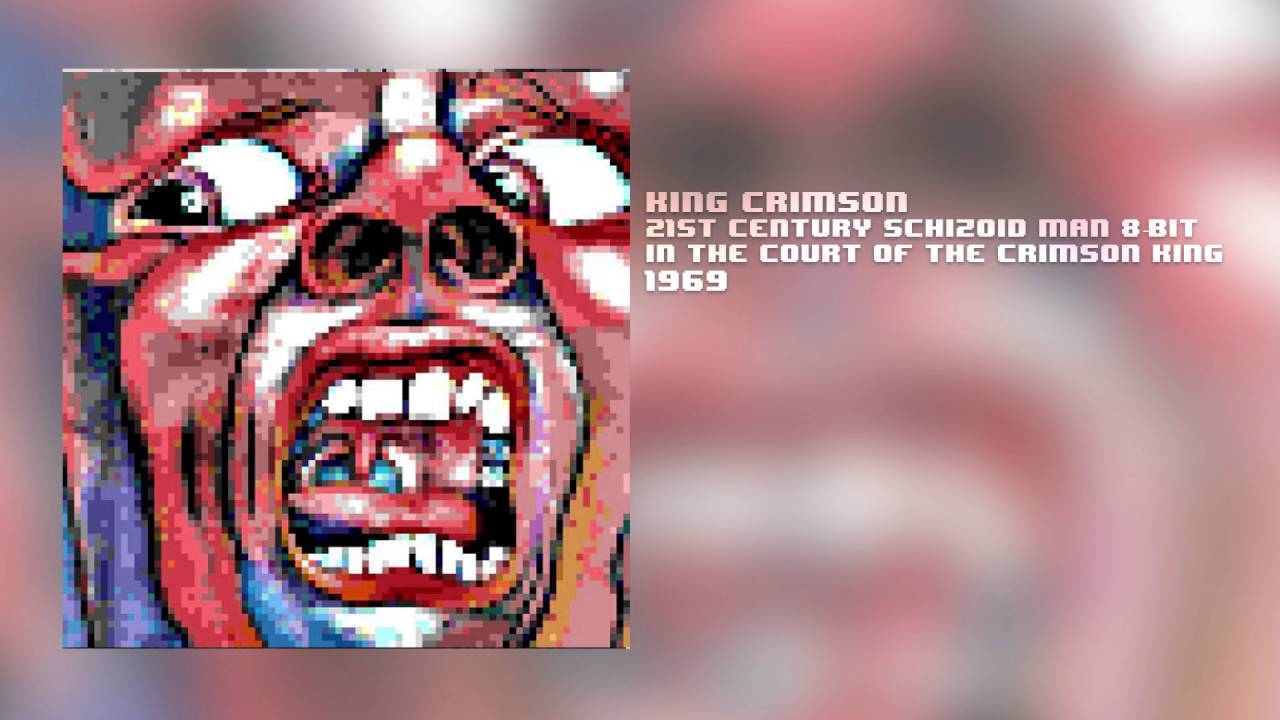 King Crimson -  21st Century Schizoid Man - 8-bit Version