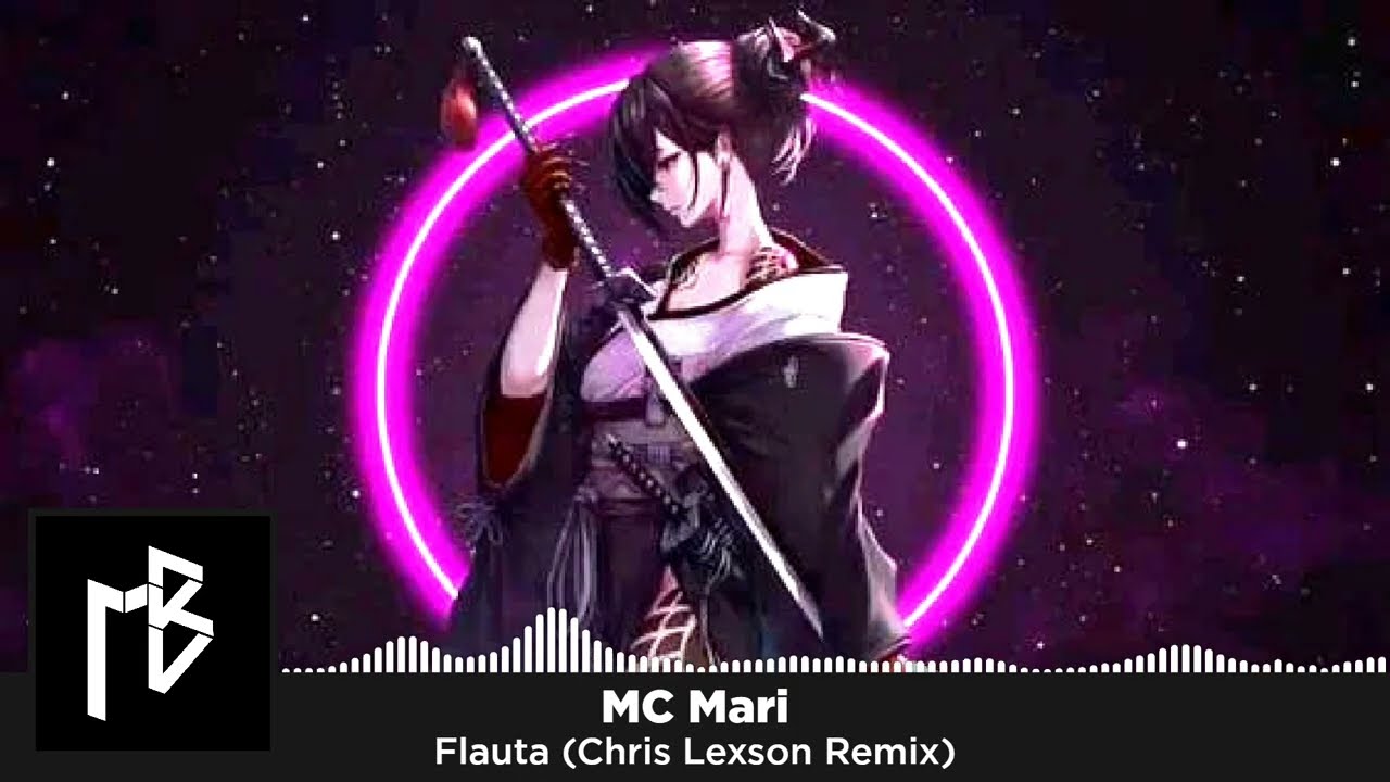 MC Mari - Flauta (Chris Lexson Remix)