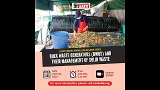 CSE Webinar | Bulk Waste Generators (BWGS) and their Management of Solid Waste