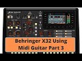 Using midi guitar 2 cakewalk and behringer x32 producer together