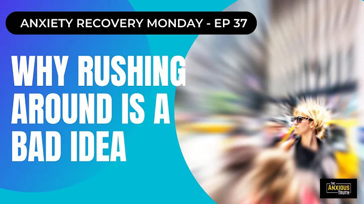 Why Rushing Around Is A Bad Idea: Recovery Monday ...