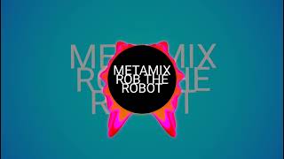 Metamix - Rob The Robot Linkin Park New Divide Parody
