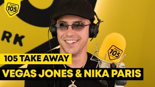 Vegas Jones & Nika a 105 Take Away