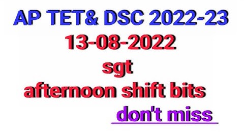 ap tet & dsc 13-08-2022 afternoon shift bits ఇవే don
