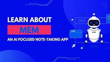 AI Tutorial: Learn About Mem AI