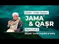 Q  a  jama qar in madhhab shfi  part 3 of 3  shaykh imrn angullia alaf