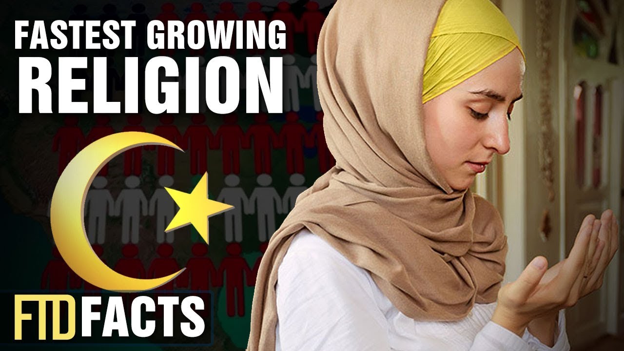 why is islam the fastest growing religion