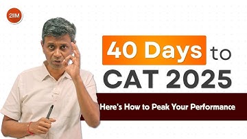 CAT 2025: Hoe je in de laatste 40 dagen piekt | Rajesh Sir