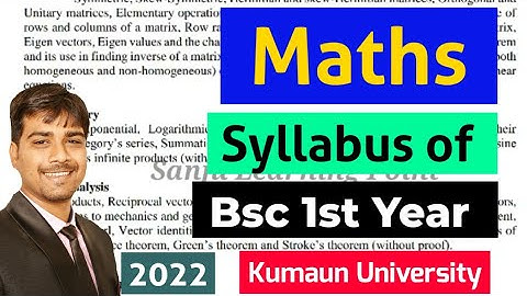 Maths Syllabus of BSC 1st year  kumaun university 2022 |syllabus of BSC 1st year | paper 1st,2nd 3rd