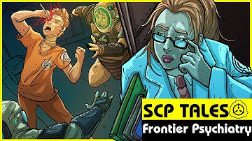 Frontier Psychiatry (SCP Orientation Tales)