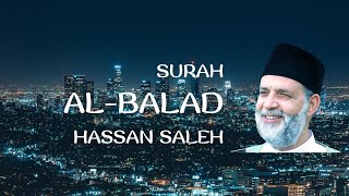 Surah Al Balad Recitation by Hassan Saleh