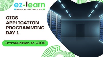 CICS Application Programming using COBOL - Day 1 Introduction to CICS