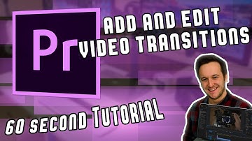 Basic Video Transitions in 60 Seconds in Adobe Premiere Pro CC 2019