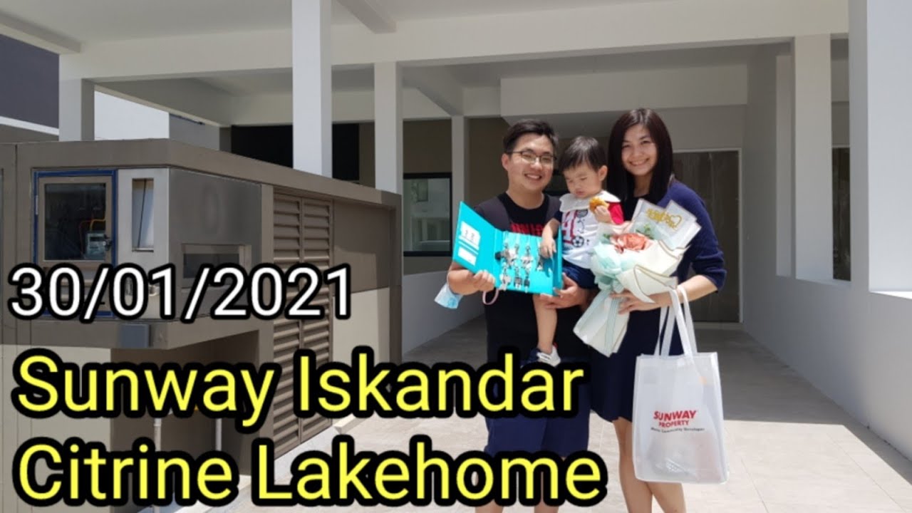 New Home - Sunway Iskandar Citrine Lakehome
