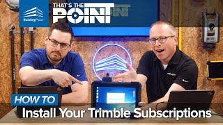 That's The Point - How To Install Your Trimble Subscriptions