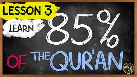 Understand 85% of the Quran with THIS frequency list - Lesson 3 | Arabic101