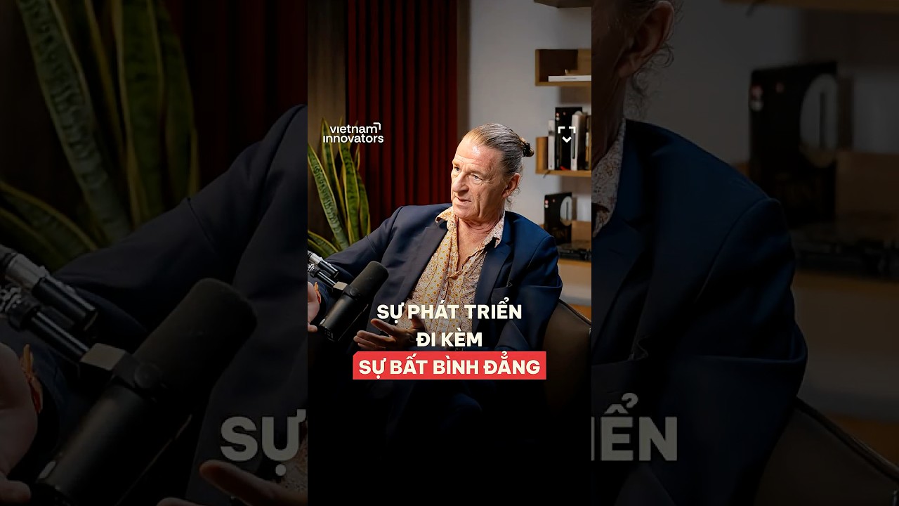 Sự phát triển đi kèm sự bất bình đẳng