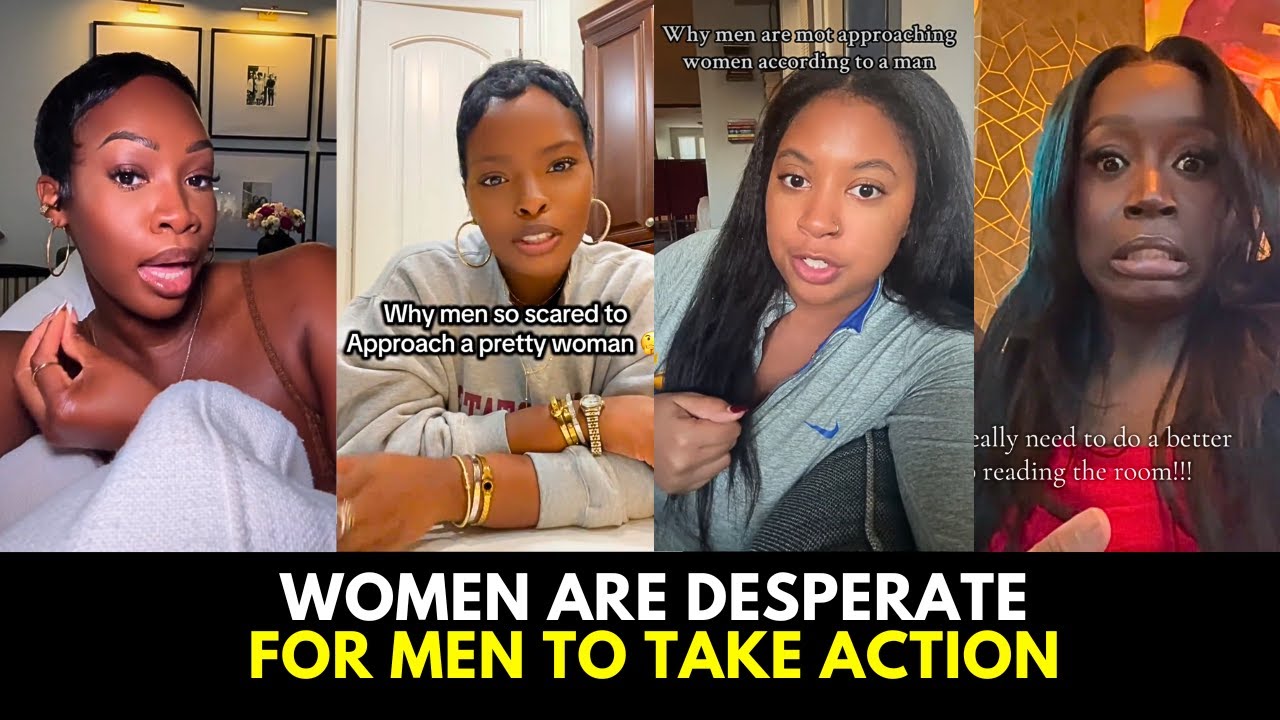 20 Minutes Of Women BEGGING Men To Approach Women Again.....
