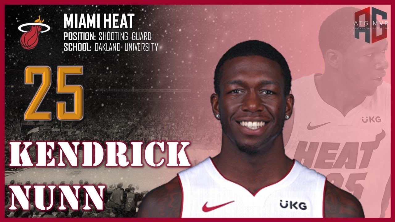 MIAMI HEAT: Kendrick Nunn ᴴᴰ