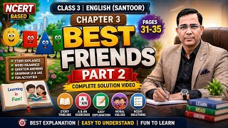 Class 3 English Santoor Chp 3 Part 2 NCERT Complete Solution 2026 Page 31–35
