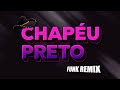 CHAPÉU PRETO - Fiduma e Jeca //FUNK REMIX// By Dj Hugo