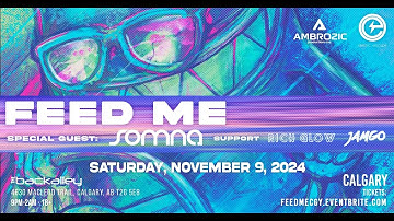 Feed Me and Somna @ Back Alley Calgary Recap + Interview w/ Feed Me 2024
