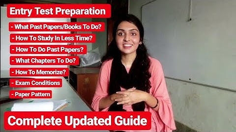 How to Prepare for Medical College Admission Test (Dow, JSMU, Ziauudin, KMDC, SMBBMC etc.)