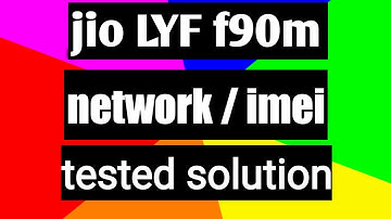jio f 90 m network imei null solution | lyf f90m imei solution one click