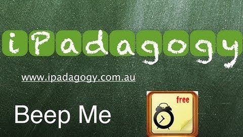 iPadagogy - App Review - Beep Me Tutorial
