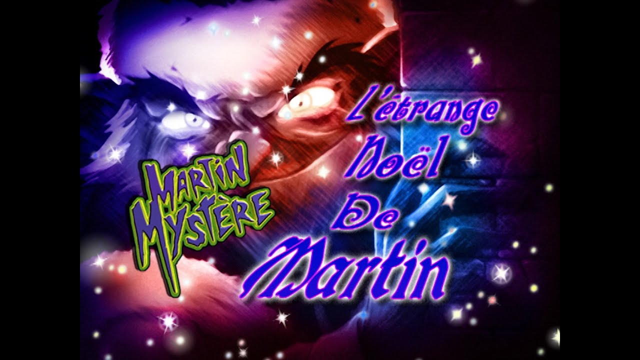 Martin Mystère - S.3 - Ep.24 - L'Etrange Noël de Martin [1080p c]