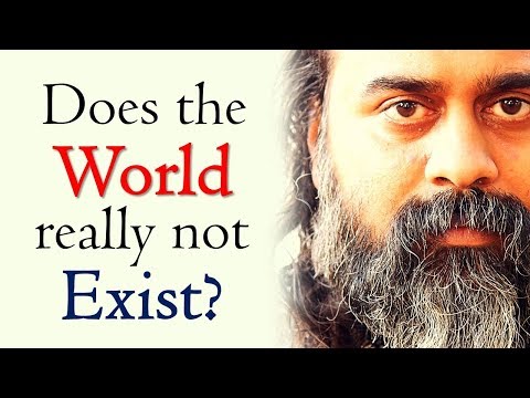 does-the-world-really-not-exist?-||-acharya-prashant-(2018)