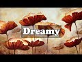 Dreamy Lofi 10 Hours - Dreamy Hip Hop Beats to Relax, Study