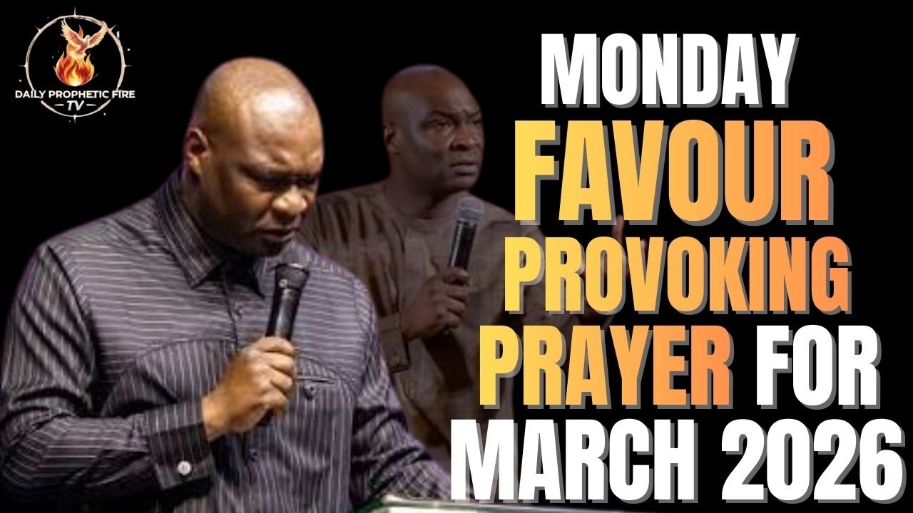 NEW WEEK FAVOUR PROVOKING PRAYER FOR THIS NEW MONTH OF MARCH 2026 | APOSTLE JOSHUA SELMAN