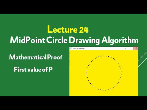 24 - Computer Graphics || Midpoint Circle Drawing Algorithm - Mathematical Proof