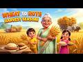 Easy English for beginners ||  🌾 Wheat Harvest Season with Nani village Farm Story for Kids 👵🍞
