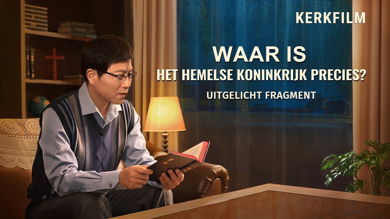 ‘Mijn droom van het hemelse koninkrijk’ Clip 3 - Waar is het hemelse