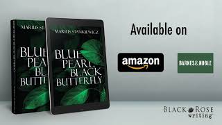 Blue Pearl, Black Butterfly by Marius Stankiewicz | Official Book Trailer
