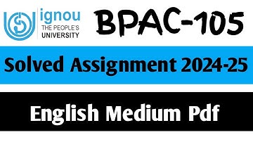 BPAC-105 Solved Assignment 2024-25 || BPAC-105 Solved Assignment in English || BPAC-105