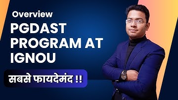 2024 PGDAST IGNOU COURSE OVERVIEW | FEES, ELIGIBILITY AND PAPERS