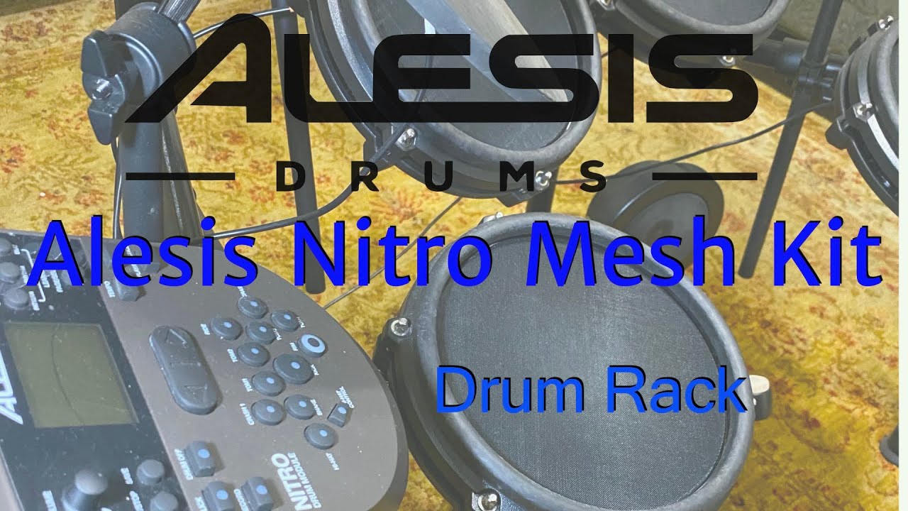 The Alesis Nitro Mesh Kit Drum Rack YouTube